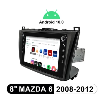 Android 10 Avto Radio Stereo 8 palčni GPS Navigacijski Večpredstavnostna Brezžični Carplay Android Auto Za MAZDA 6 2008 2012 Bluetooth DVR